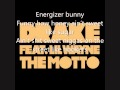 Drake ft Lil Wayne: The Moto (Lyrics)