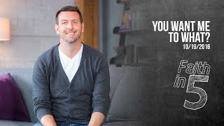 Prayer: You Want Me To Do What?