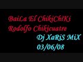 Baila El Chikichiki - XrS reMiX