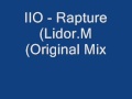 IIO Rapture Lidor M Original Mix