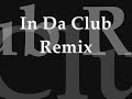 50 cent   in da club vs candy chop   remix 2008  techno / dj dumont