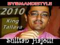 Sulltan Hajolli 2010 ( Trailer King of Tallava )