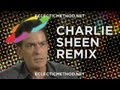 Charlie Sheen Remix (Eclectic Method)