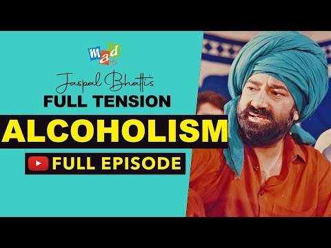 Full Tension (Full Episode) | Jaspal Bhatti | Alcoholism |