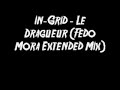 MUSIC: In-Grid - Le Dragueur (Fedo Mora Extended Mix). Add some dance beats in your life. ;) - http://bit.ly/7ea4qb #HouseMusic #VocalHouse