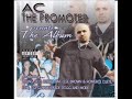A.C The Promoter, Ese Grouch, Mistah X \"Lost Love\"