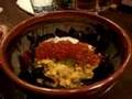 酒道楽、毎日がお祭り・・・４２．３『モイカ・ウニ・イクラ丼』
