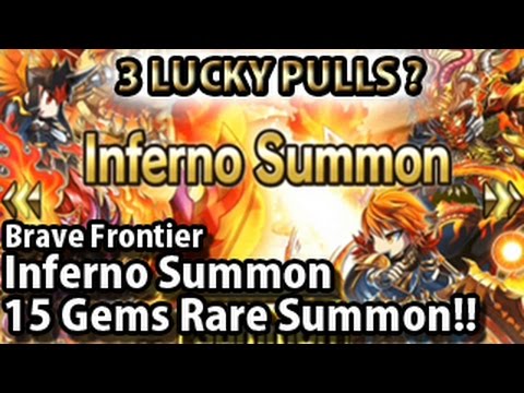 Brave Frontier Global Inferno Summon 15 Gems Rare Summons 3 Lucky Pulls
