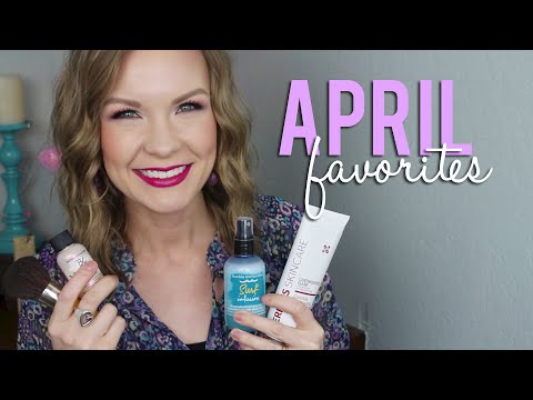 April Favorites! Beauty, Skincare, Bodycare, Haircare, Randoms!