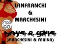 Boys & Girls - Lanfranchi & Marchesini (Radio Edit)