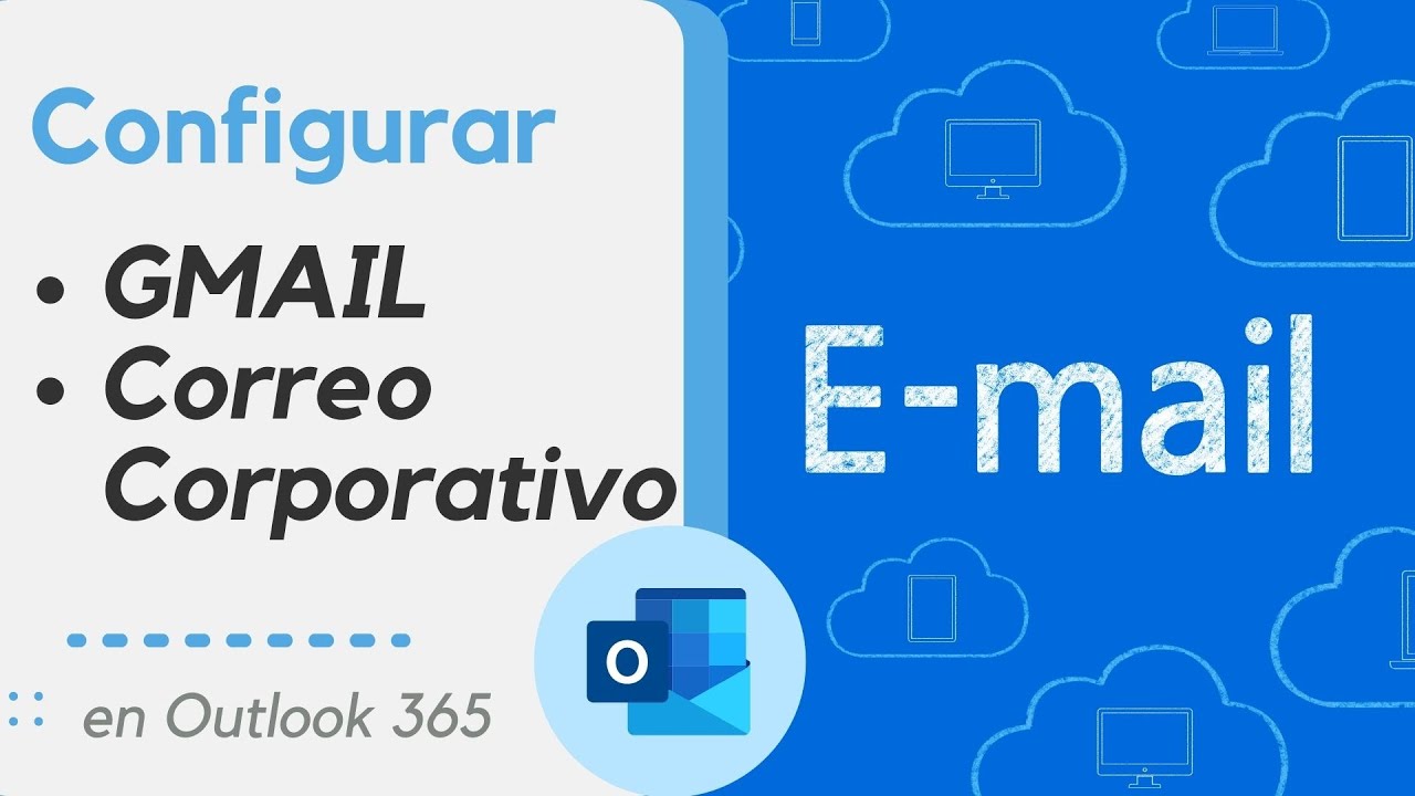Auxiliar Administrativo Digital 5 Correos de GMAIL y CORREOS DE EMPRESA en Outlook 365 | Crea perfiles de trabajo