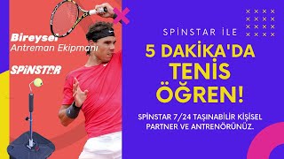 Tek Başına 5 Dakika'da Tenis Öğrenmek - Spinstar