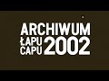 Łapu Capu 10.09.2008