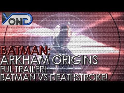 Batman: Arkham Origins - Full Trailer! Batman vs Deathstroke! Deadshot Unveiled!