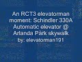 An RCT3 elevatorman moment: Schindler 330A auto elevator @ Arlanda Park Main Skywalk