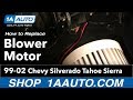 How To Install Replace Heater AC Blower Motor Chevy Silverado Tahoe Sierra 99-02 1AAuto.com