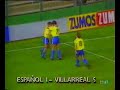 Espanyol - Villarreal (Temporada 92-93) 1-5