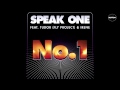 Versuri Speak One feat. Tudor (Fly Project) & Irene – No. 1