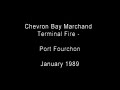 Chevron Bay Marchand Terminal Fire - January 1989