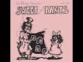 Sweet Pants - Tell Me