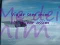 Veja Bem meu bem - Maria Rita