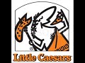 Little Ceaser\