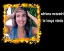 Adriana Mezzadri Te tengo miedo