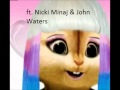 Do the creep - The lonely island ft. Nicki Minaj & John Waters *CHIPMUNKED*