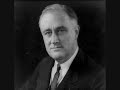 Franklin D Roosevelt - Franklin Roosevelt Fireside Chat Franklin D Roosevelt - Franklin Roosevelt Fireside Chat