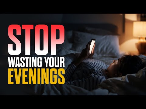 STOP Wasting Your Evenings: A Wake-Up Call for Christians
