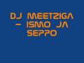 videos de DJ Meetziga - Ismo Ja Seppo