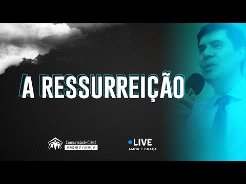 A Ressurreição