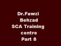 Dr.Fawzi Behzad SCA Training Centre 08of09