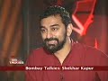 Bombay Talkies: Shekhar Kapur