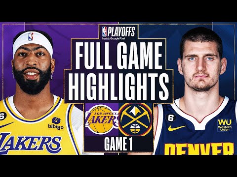 Video: #7 LAKERS at #1 NUGGETS | FULL GAME 1 HIGHLIGHTS | May 16, 2023