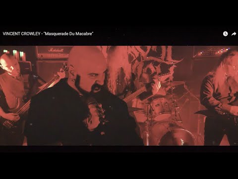 VINCENT CROWLEY - Release Videoclip For "Masquerade Du Macabre"