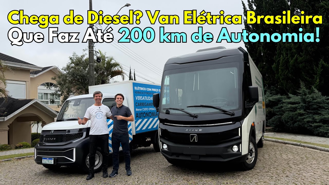 Chega de Diesel? Van Elétrica Brasileira que faz até 200 km de Autonomia: entrevista com Arrow!