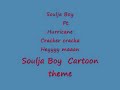 Soulja Boy Cartoon - Theme Song. Edited By kurtis labelle Soulja Boy Cartoon - Theme Song. Edited By kurtis labelle