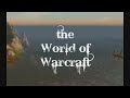 The World of Warcraft