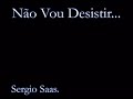 não vou desistir   