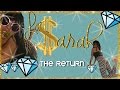 La Sarah's Labor Day -1/3 THE RETURN