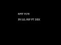LIL RIP - SPIT YO\