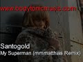 Santogold- My Superman (mmmatthias Remix)