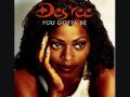Des'ree You Gotta Be