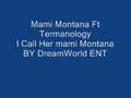 Mami-Montana-Ft-Term
