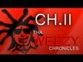 THA WEEZY CHRONiCLES - CH.II