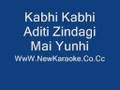 Kabhi Kabhi Aditi Zindagi karaoke