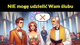 Nie mogę Wam udzielić ślubu! I w taki oto sposób ksiądz sprawił, że wszyscy wysłuchali kazania!