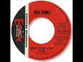 NEAL KIMBLE ---- Don't start lyin' to me