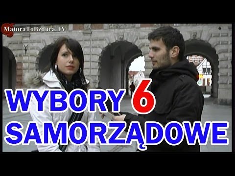 Matura To Bzdura - WYBORY SAMORZĄDOWE odc. 6